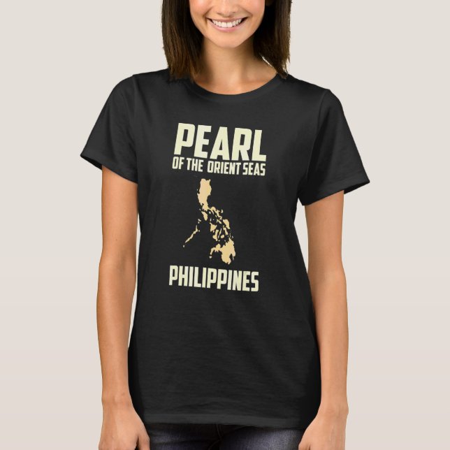 Philippines Pearl Of The Orient Seas Graphic Phili T-Shirt (Front)