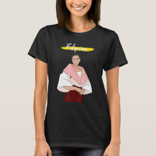 Philippines Pinay Filipina Filipiniana Proud Woman T-Shirt