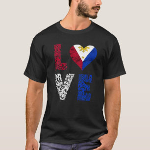 Philippines Pinoy Love Pride Filipino Philippine F T-Shirt