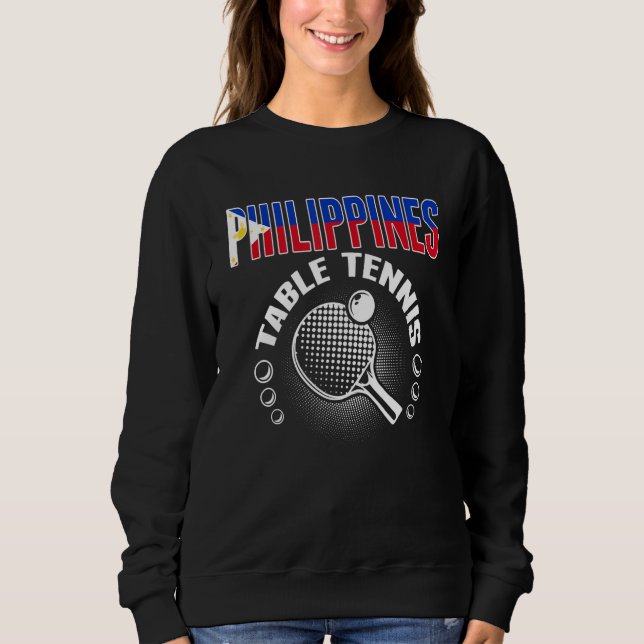 Philippines Table Tennis   Support Philippine Ping Sweatshirt (Front)