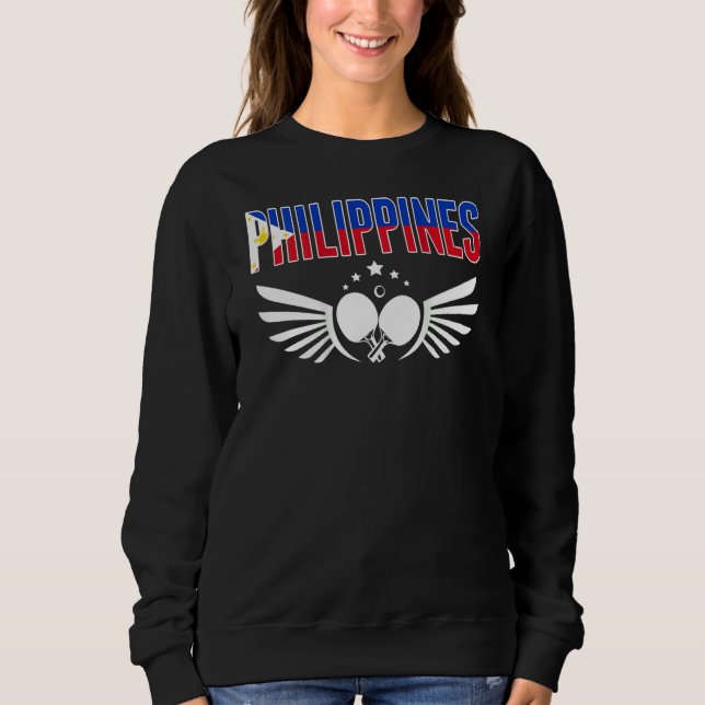 Philippines Table Tennis  Support Philippine Ping  Sweatshirt (Front)