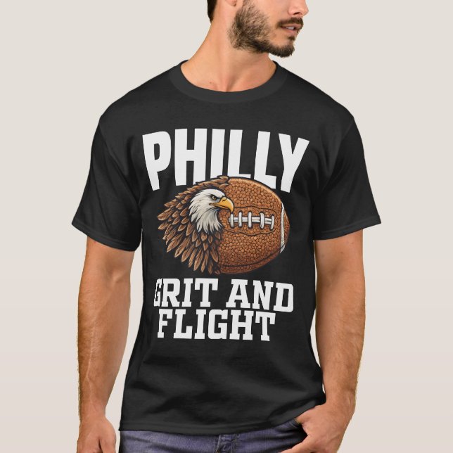 PHILLY GRIT AND FLIGHT -  PHILADELPHIA FOOTBALL T-Shirt (Front)