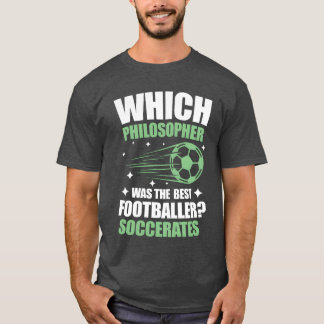 Philosopher Washe Best Footballer Soccerates girl T-Shirt
