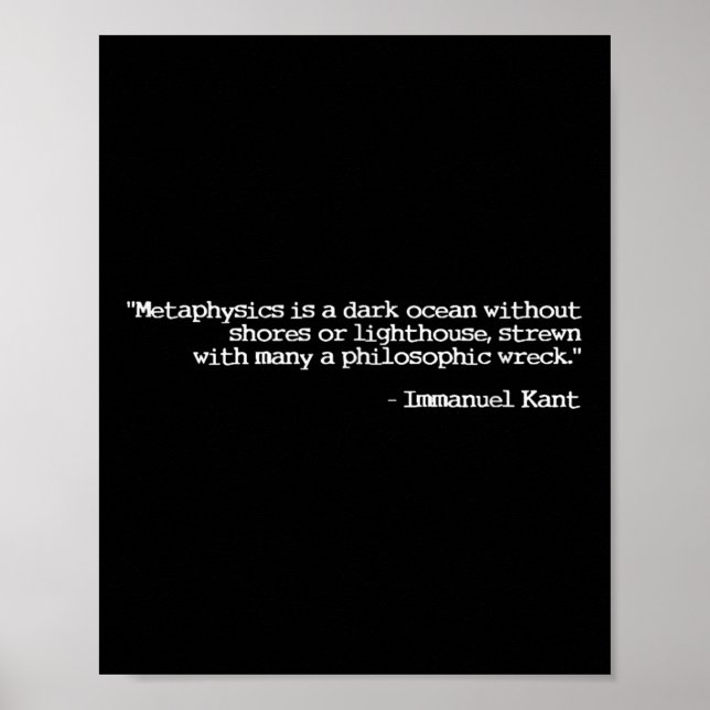Philosophy And Metaphysics Quote Immanuel Kant  Poster (Front)