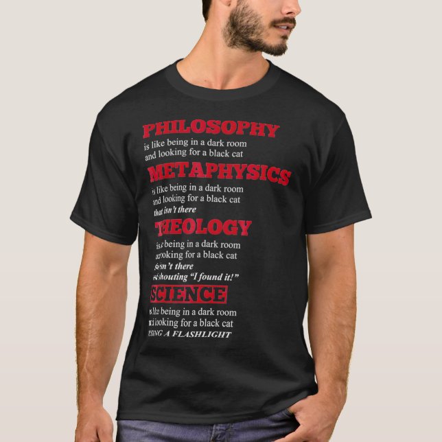 Philosophy Metaphysics Theology Science Humor _2  T-Shirt (Front)