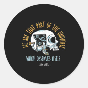 Philosophy Space Skull Alan Watts Astronaut Quote Classic Round Sticker