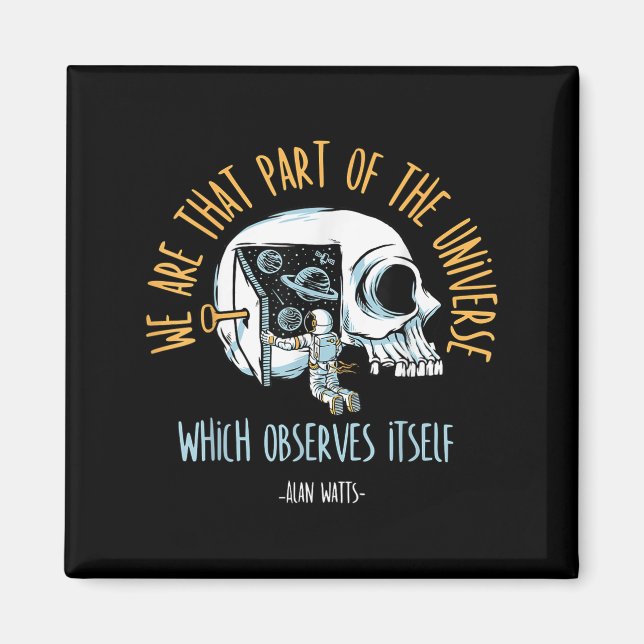 Philosophy Space Skull Alan Watts Astronaut Quote  Magnet (Front)