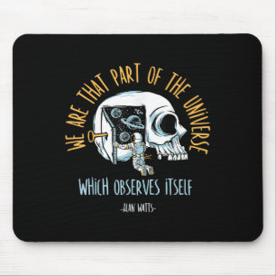 Philosophy Space Skull Alan Watts Astronaut Quote Mouse Pad
