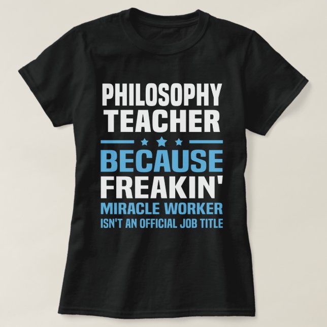 Philosophy Teacher T-Shirt (Design Front)