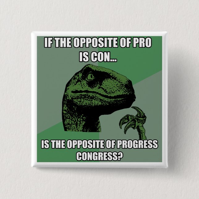 Philosoraptor Progress Vs Congress 15 Cm Square Badge (Front)