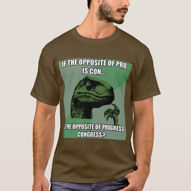 Philosoraptor Progress Vs Congress T-Shirt (Front)