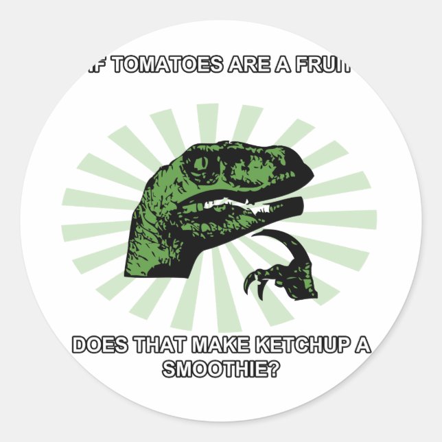 Philosoraptor Tomatoes and Ketchup Classic Round Sticker (Front)