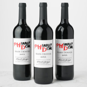 Phinally done - Black PHD Graduation Quote Design Wine Label