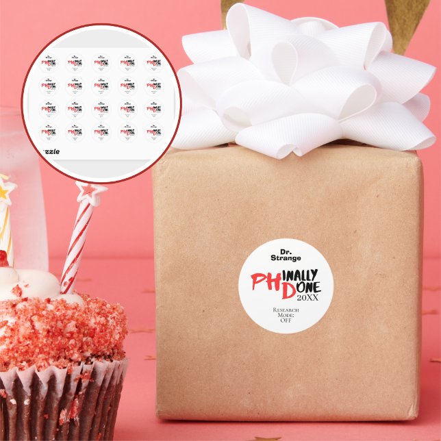 Phinally done - Funny PHD Graduation Quote Design Classic Round Sticker (Creator Uploaded)