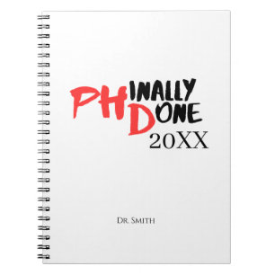 Phinally done - Funny PHD Graduation Quote Design Notebook