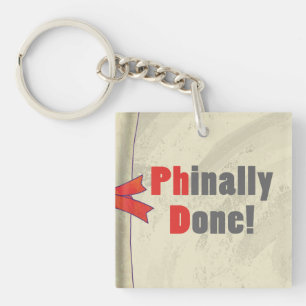 Phinally Done Key Ring