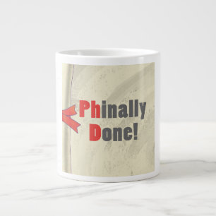 Phinally Done Large Coffee Mug