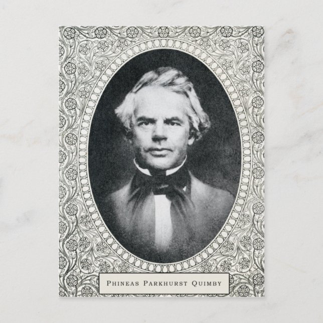 Phineas Parkhurst Quimby 005 Postcards (Front)