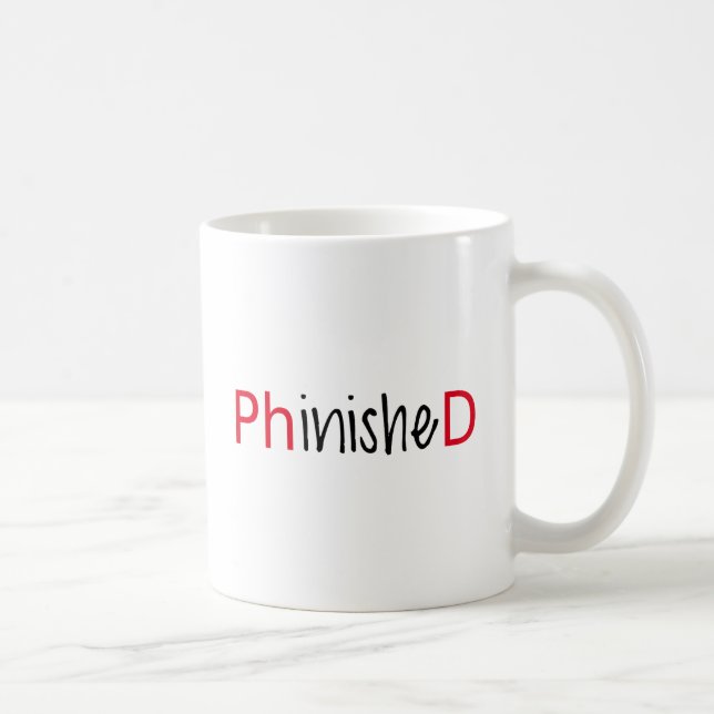 Phinished, word art, text design for PhD graduates Coffee Mug (Right)