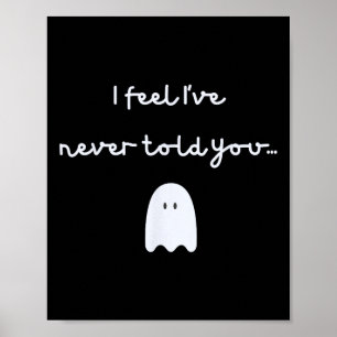 Phish -- Story Of The Ghost -- I Feel I've Never T Poster