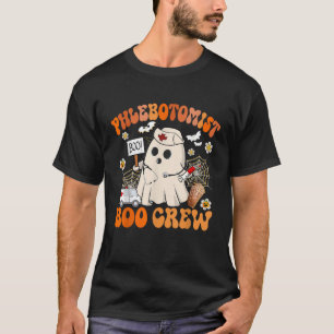 Phlebotomist Boo Crew Funny Ghost Halloween Costum T-Shirt