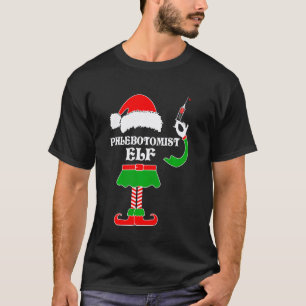 Phlebotomist Elf Costume Elf Nurse Christmas T-Shirt