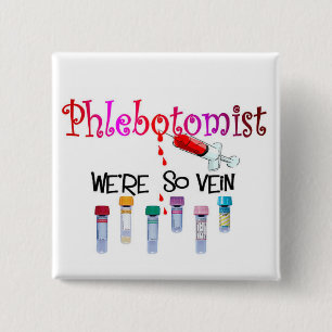 Phlebotomist gifts 15 cm square badge