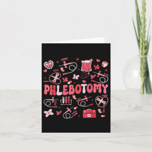 Phlebotomist Heart Phlebotomy Nurse Tech Gift Vale Card