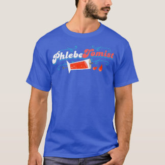 Phlebotomist Life Proud Phlebotomy Technician T-Shirt