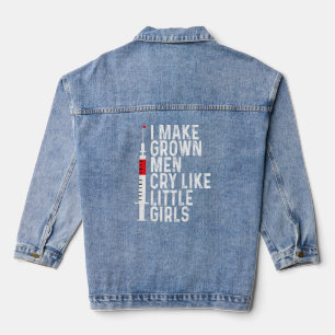 Phlebotomist Nurse Make Grown Man Cry Phlebotomy  Denim Jacket