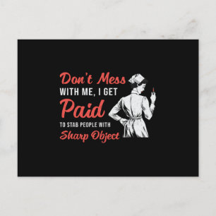 Phlebotomist Phlebotomy Don't Mess With Me Gift Postcard