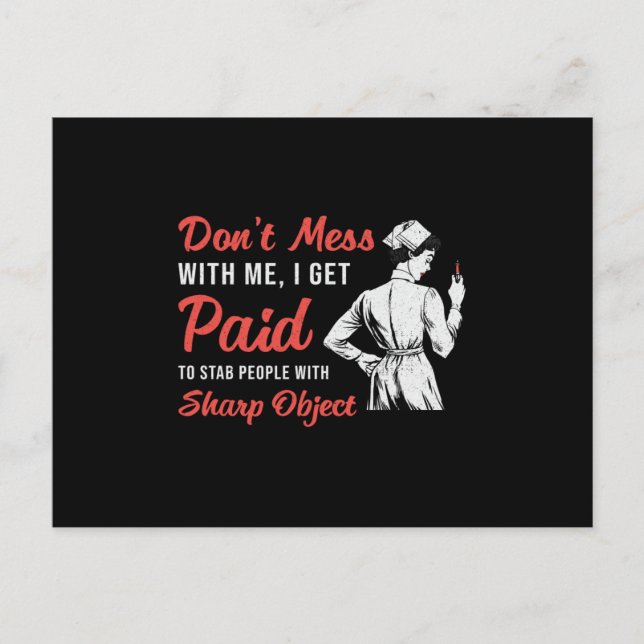 Phlebotomist Phlebotomy Don't Mess With Me Gift Postcard (Front)