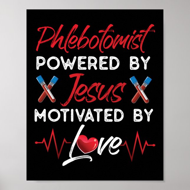 Phlebotomist Phlebotomy Phlebotomist Powered By Poster (Front)