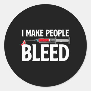 Phlebotomist Phlebotomy Tech Phlebotomy Classic Round Sticker