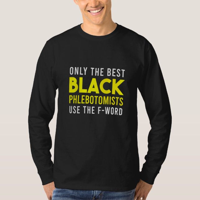 Phlebotomist Phlebotomy Technician  22 T-Shirt (Front)