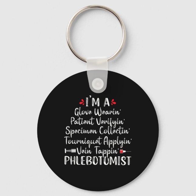 Phlebotomist Phlebotomy Technician Funny Nurse Cli Key Ring (Front)