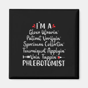 Phlebotomist Phlebotomy Technician Funny Nurse Cli Magnet