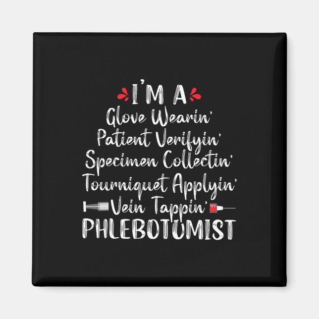 Phlebotomist Phlebotomy Technician Funny Nurse Cli Magnet (Front)