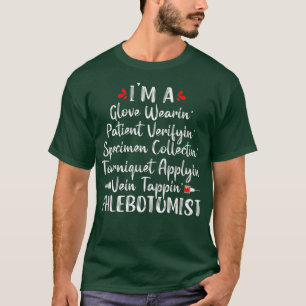 Phlebotomist Phlebotomy Technician Funny Nurse T-Shirt