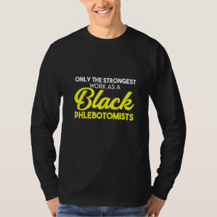 Phlebotomist Phlebotomy Technician T-Shirt
