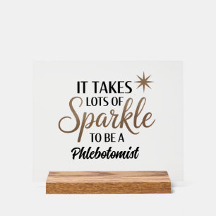 Phlebotomist Sparkle Sign – Desk Decor Gift