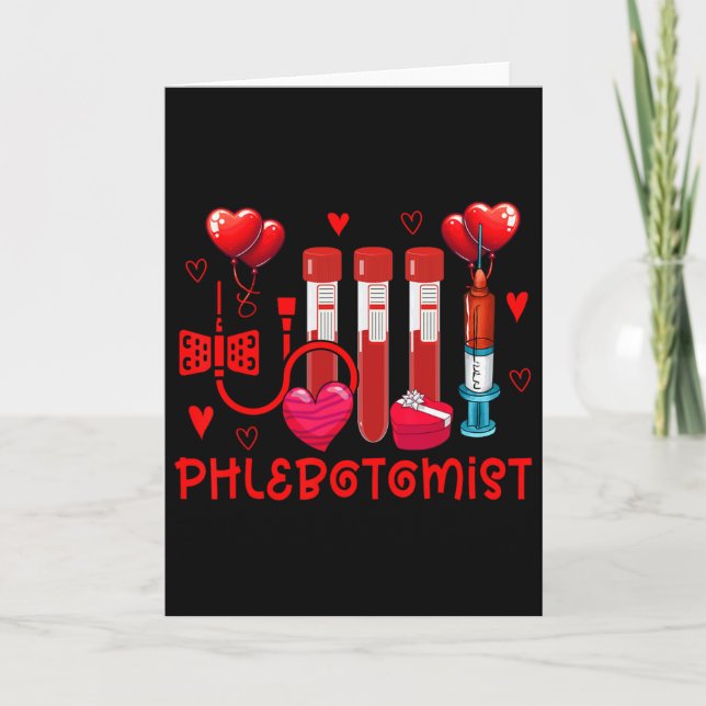 Phlebotomist Valentine's Day Phlebotomist Tools Cu Card (Front)