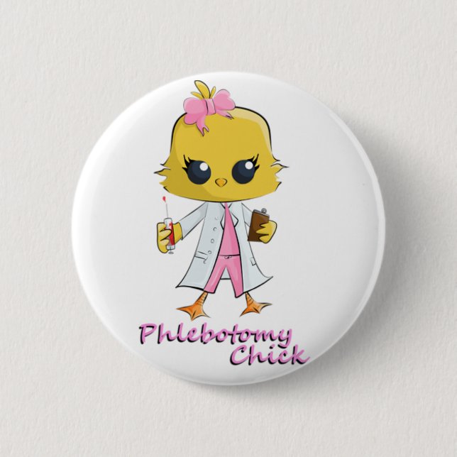 Phlebotomy Chick 6 Cm Round Badge (Front)