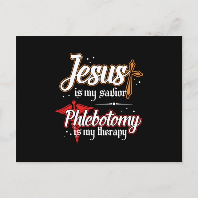 Phlebotomy Is My Therapy Jesus Phlebotomist Gift Postcard (Front)