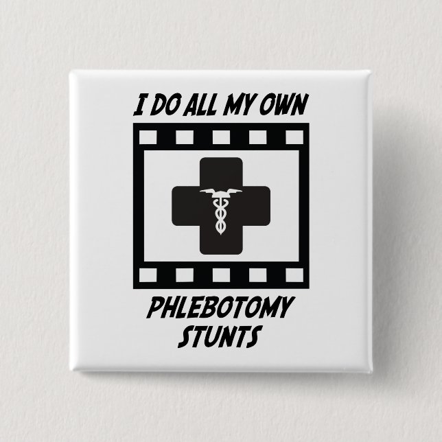 Phlebotomy Stunts 15 Cm Square Badge (Front)