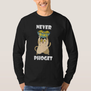Pho Bowl Never Pho Cat Asian Food Pho Vietnamese T-Shirt