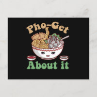 Pho-get About It Funny Vietnamese Pho Soup Kawaii