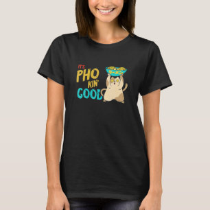 Pho Good Cat Pho Bowl Pho Noodle Soup  Asian Soup  T-Shirt