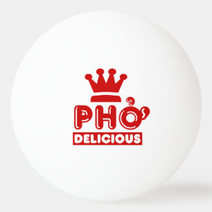 Pho King Delicious Ping Pong Ball