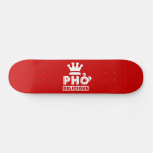 Pho King Delicious Skateboard Deck